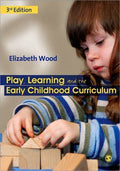 Play, Learning and the Early Childhood Curriculum [Paperback] [Mar 31, 2013] Wood, Elizabeth Ann