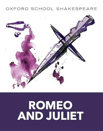 Oxford School Shakespeare: Romeo and Juliet [Paperback] [Sep 12, 2008] Shakespeare, William and Gill, Roma