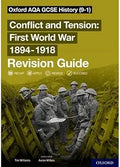 Oxford AQA GCSE History: Conflict and Tension First World War 1894-1918 Revision Guide (9-1) [Paperback] [Mar 05, 2020] Williams, Tim and Wilkes, Aaron