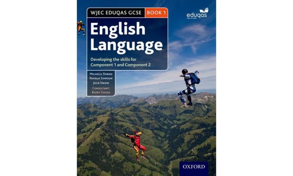 Student Book 1: Developing the skills for Component 1 and Component 2 (WJEC GCSE English) [Paperback] [Feb 26, 2015] Doran, Michelle; Simpson, Natalie; Swain, Julie and Childs, Barry
