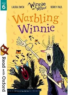 Read with Oxford: Stage 6: Winnie and Wilbur: Warbling Winnie [Paperback] [Mar 07, 2019] Owen, Laura and Paul, Korky