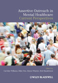 Assertive Outreach in Mental Health: A Manual for Practitioners (Oxford Medical Publications)
