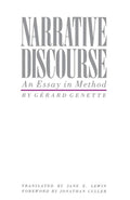 Narrative Discourse: An Essay in Method (Cornell Paperbacks) [Aug 31, 1983] Genette, Gerard; Culler, Jonathan and Lewin, Jane E.