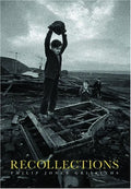 Recollections [Hardcover] [Oct 01, 2008] Jones Griffiths, Philip