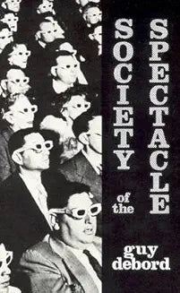Society of the Spectacle [Jan 01, 2002] Debord, Guy