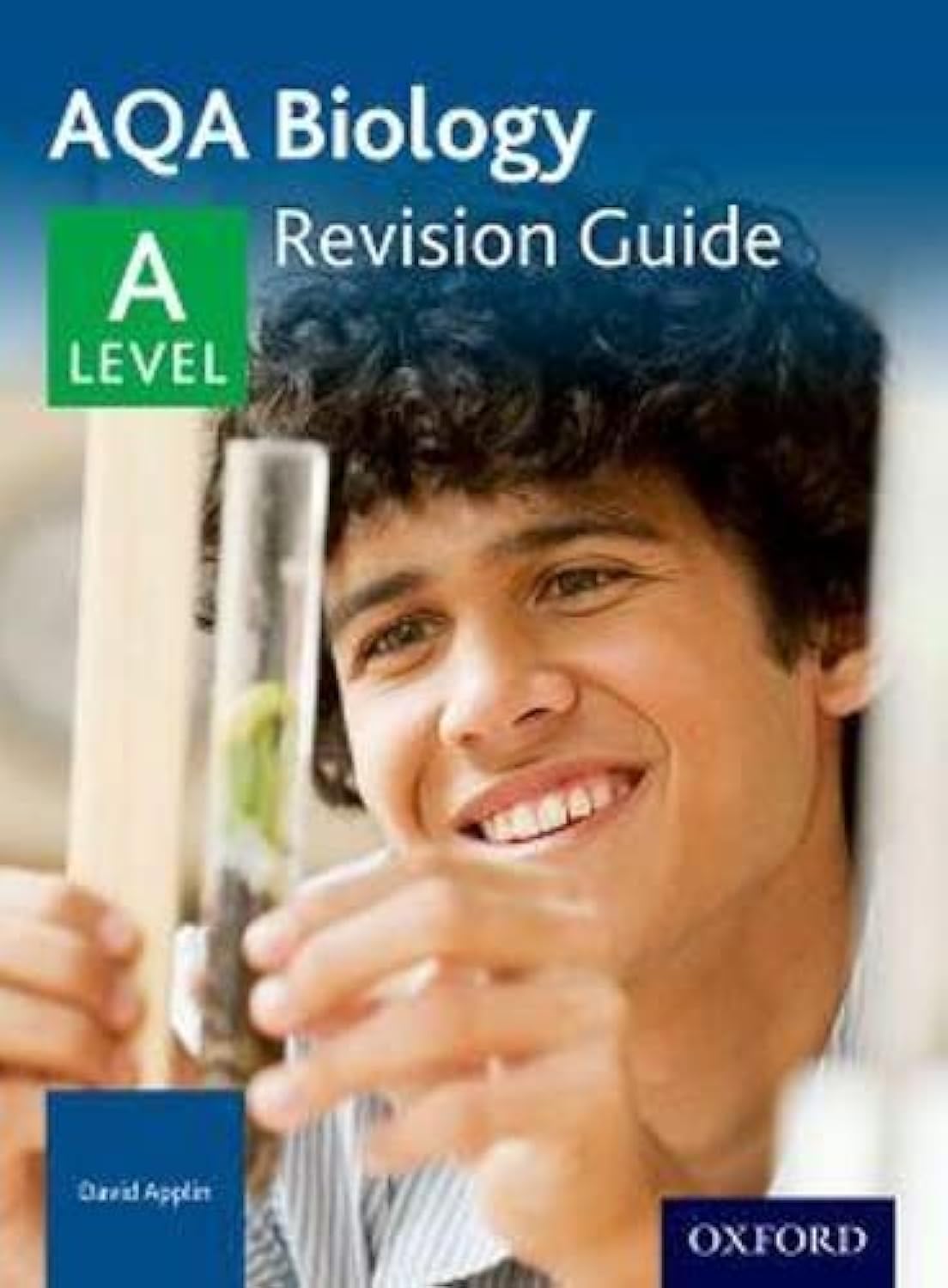AQA A Level Biology Year 1 Revision Guide: With all you need to know for your 2022 assessments (AQA A Level Sciences 2014) [Paperback] [Mar 16, 2017] Applin, David