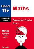 Bond 11+: Maths Assessment Papers: 10-11+ years Book 1 [Mar 05, 2015] Bond, J M; Baines, Andrew and Bond 11+