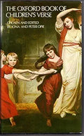 The Oxford Book of Children's Verse [Hardcover] [May 01, 1973] Opie, Iona and Opie, Peter
