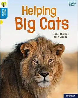 Oxford Reading Tree Word Sparks: Level 3: Helping Big Cats [Paperback] [May 07, 2020] Thomas, Isabel; Claude, Jean; Clements, James and Wilkinson, Shareen