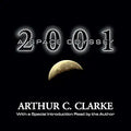 2001: A Space Odyssey [Jan 01, 2001] Arthur C. Clarke