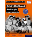 Oxford AQA GCSE History (9-1): Britain: Health and the People c1000-Present Day Student Book Second Edition [Paperback] [May 20, 2021] Wilkes, Aaron and Cloake, Jon