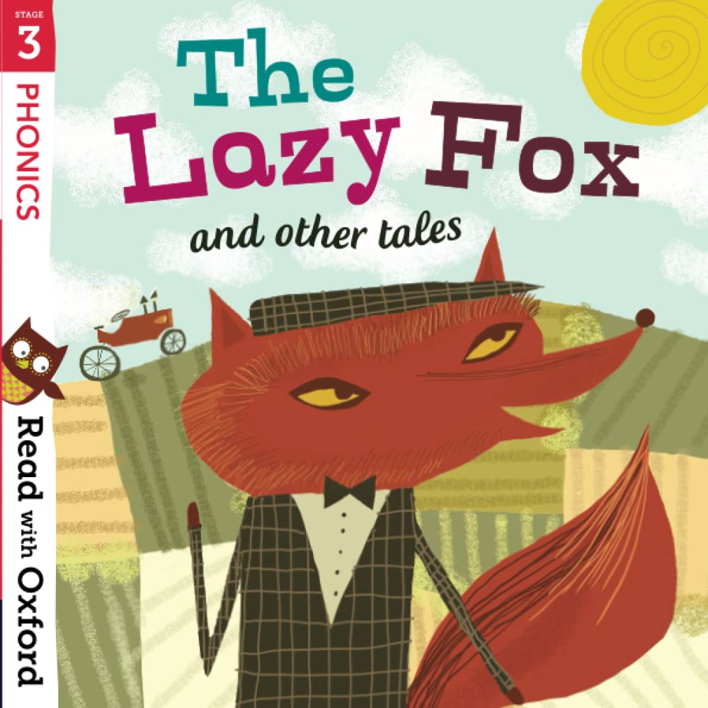 Read with Oxford: Stage 3. Phonics: The Lazy Fox and Other Tales [Paperback] [May 03, 2018] GAMBLE