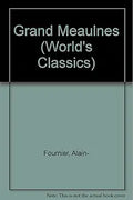 Grand Meaulnes [Hardcover] [Oct 01, 1986] Fournier, Alain-; Alain-Fournier; Fowles, John; Beck, Ian and Davison, F.