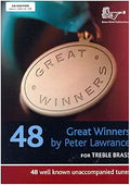 Great Winners for Treble Brass Eb/F (CD edition) [Sheet music] [Jan 01, 2005] Peter Lawrance
