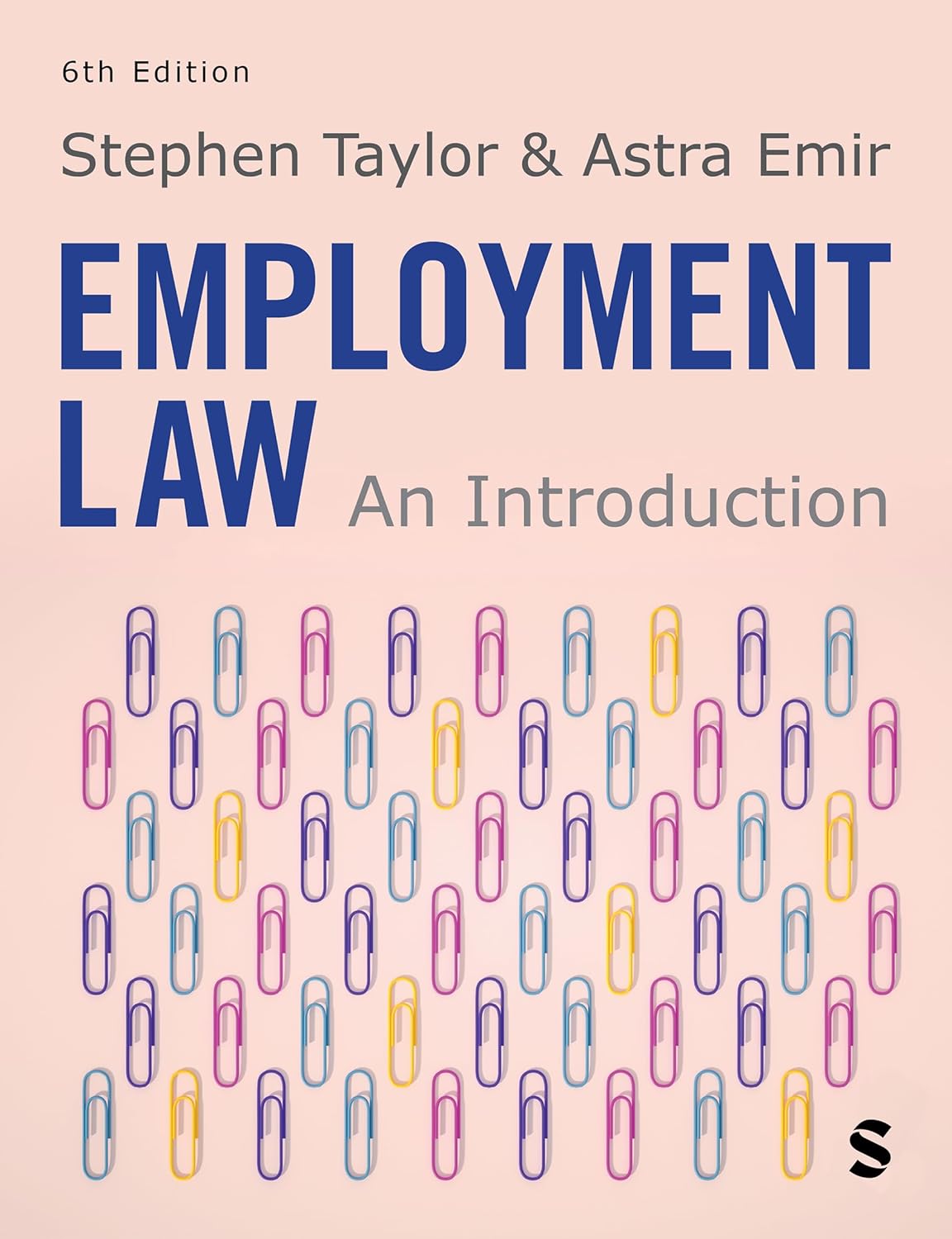 Employment Law: An Introduction [Paperback] [Apr 03, 2019] Taylor, Stephen and Emir, Astra