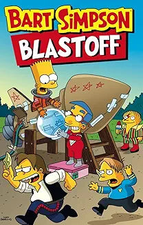 Bart Simpson - Blast-Off [Paperback] [Apr 03, 2015] Matt Groening