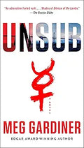 Unsub: 1 (An Unsub Novel) [Jan 02, 2018] Gardiner, Meg