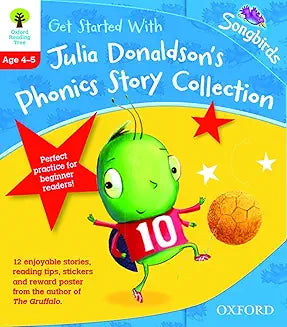 Oxford Reading Tree Songbirds: Levels 1+ and 2. Get Started With Julia Donaldson's Phonics Story Collection [Jul 03, 2014] Donaldson, Julia and Kirtley, Clare