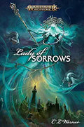 Lady of Sorrows (Warhammer: Age of Sigmar) [Paperback] [Apr 15, 2021] Werner, C L