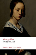 Middlemarch (Oxford World's Classics) [Paperback] [Apr 11, 2019] Eliot, George; Carroll, David and Russell, David