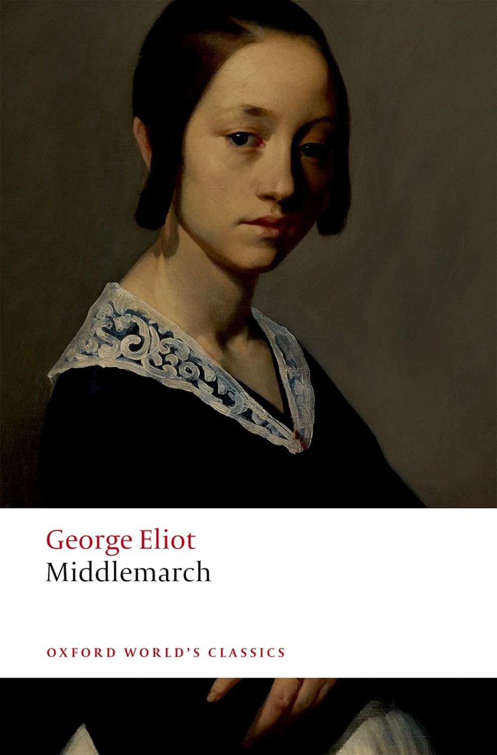 Middlemarch (Oxford World's Classics) [Paperback] [Apr 11, 2019] Eliot, George; Carroll, David and Russell, David