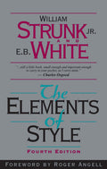 The Elements of Style [Paperback] [Sep 07, 1999] Strunk, William and White, E.