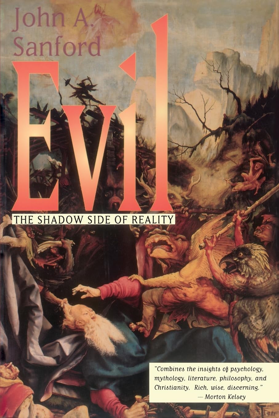 Evil: The Shadow Side of Reality: 0001 (Evil Ppr) [Paperback] [Aug 01, 1982] Sanford, John