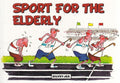 Sport for Elderly [Paperback] [Feb 13, 2015] Silvey Hugh Jex Wally