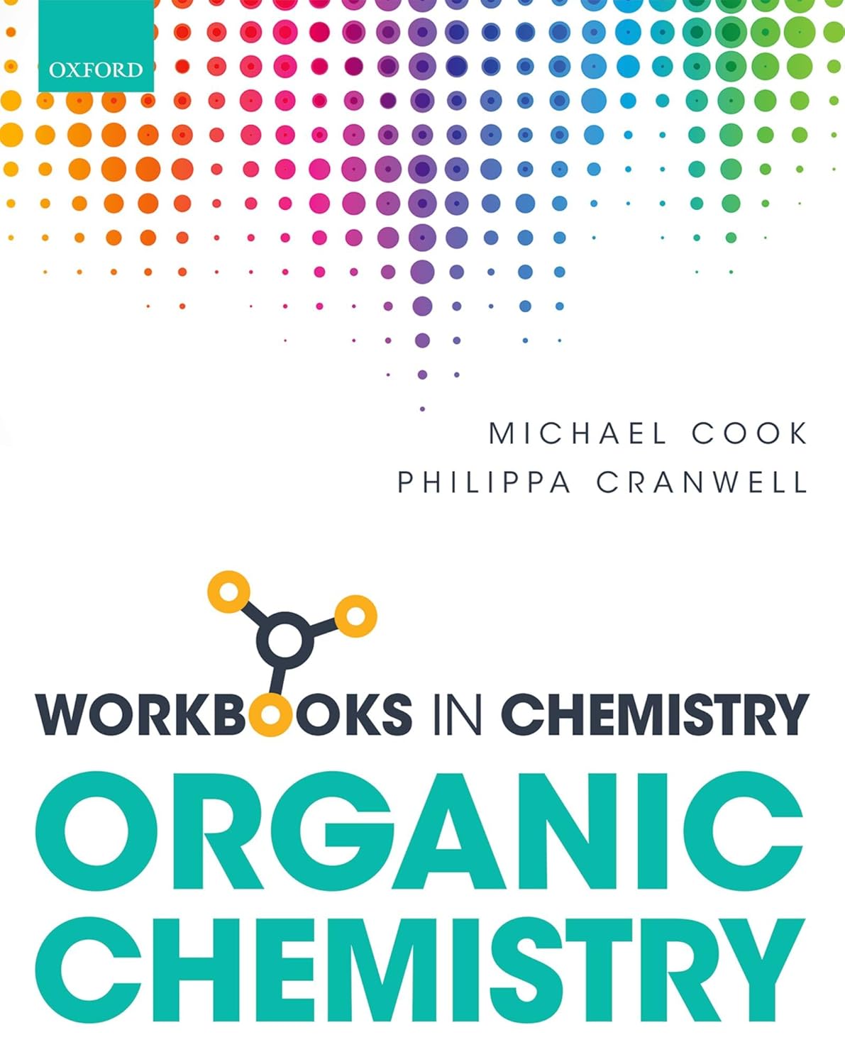 Workbook in Organic Chemistry (Workbooks In Chemistry) [Paperback] [Feb 16, 2017] Cook, Michael and Cranwell, Philippa