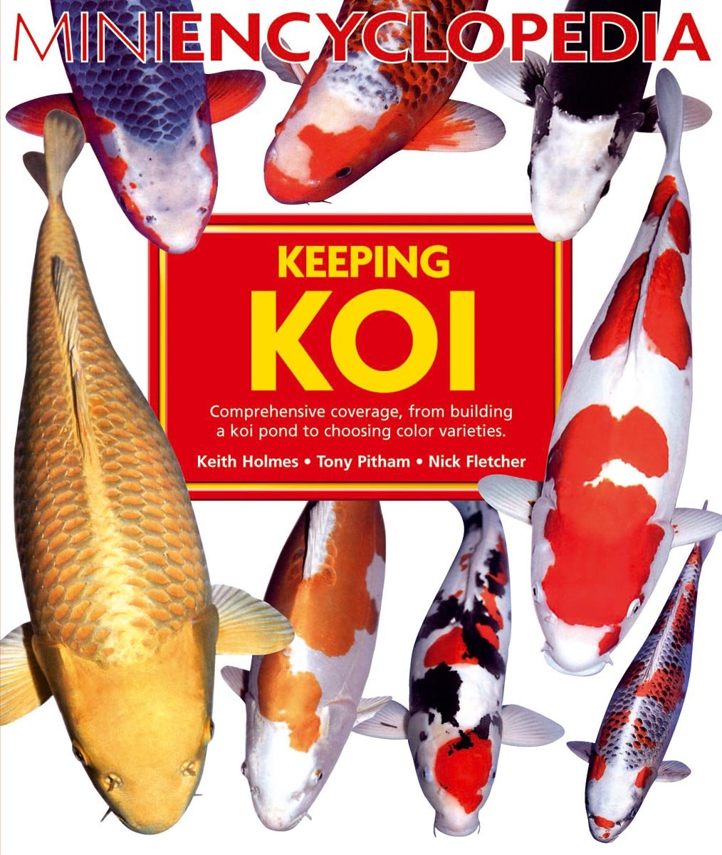 Mini Encyclopedia of Keeping Koi [Jan 01, 1999] Holmes, K