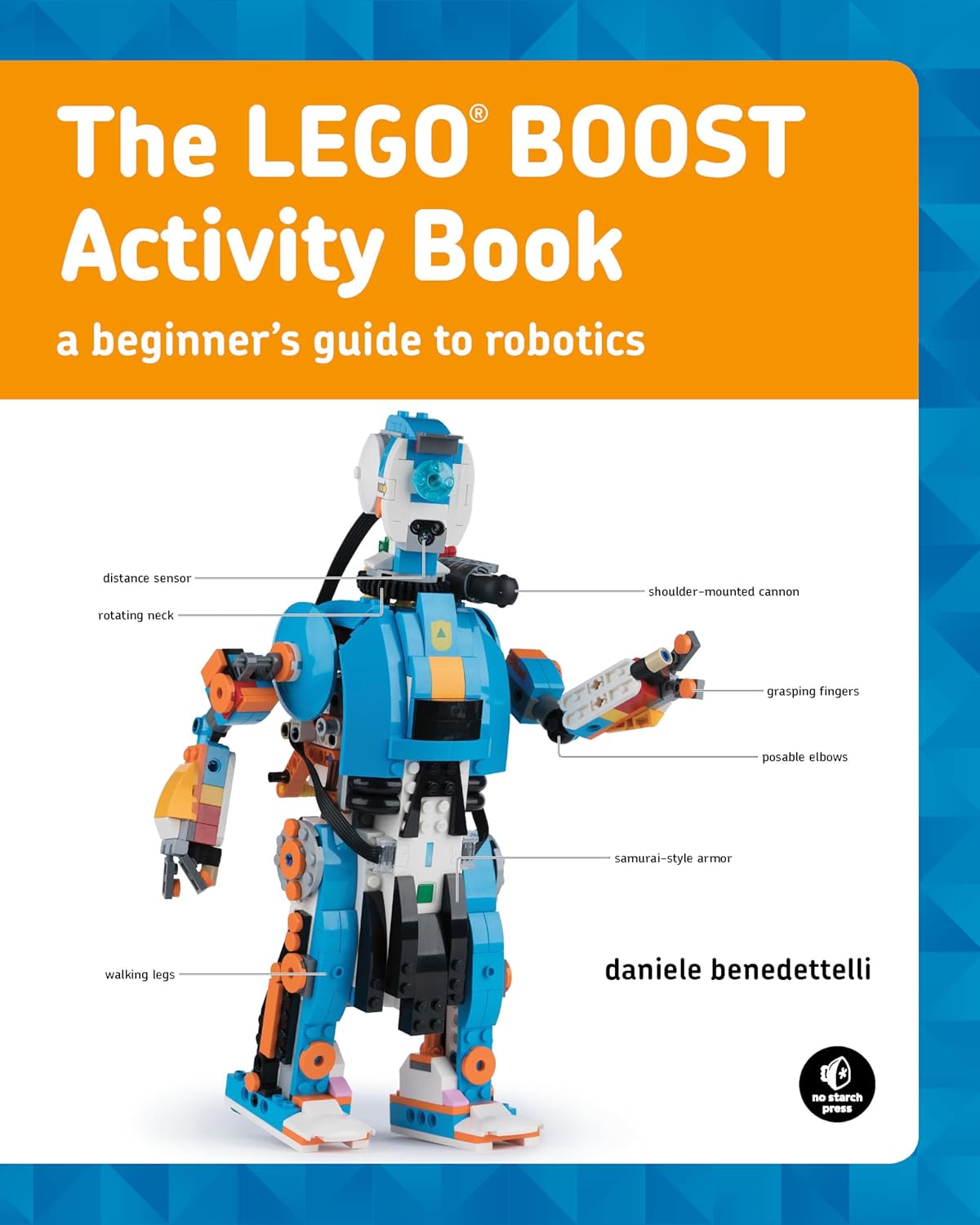 The LEGO Boost Activity Book [Paperback] [Nov 29, 2018] Daniele Benedettelli