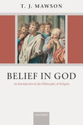 MAWSON:BELIEF IN GOD:AN INTRO TO PHILOSOPHY OF RELIGION PAPER: An Introduction to the Philosophy of Religion [Paperback] [Aug 25, 2005] MAWSON, T. J.