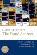 Blackstone's Guide to the Fraud Act 2006 [Paperback] [May 24, 2007] Farrell, Simon; Ladenburg, Guy and Yeo, Nicholas