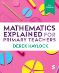 Mathematics Explained for Primary Teachers [Paperback] [Dec 07, 2018] Haylock, Derek and Manning, Ralph