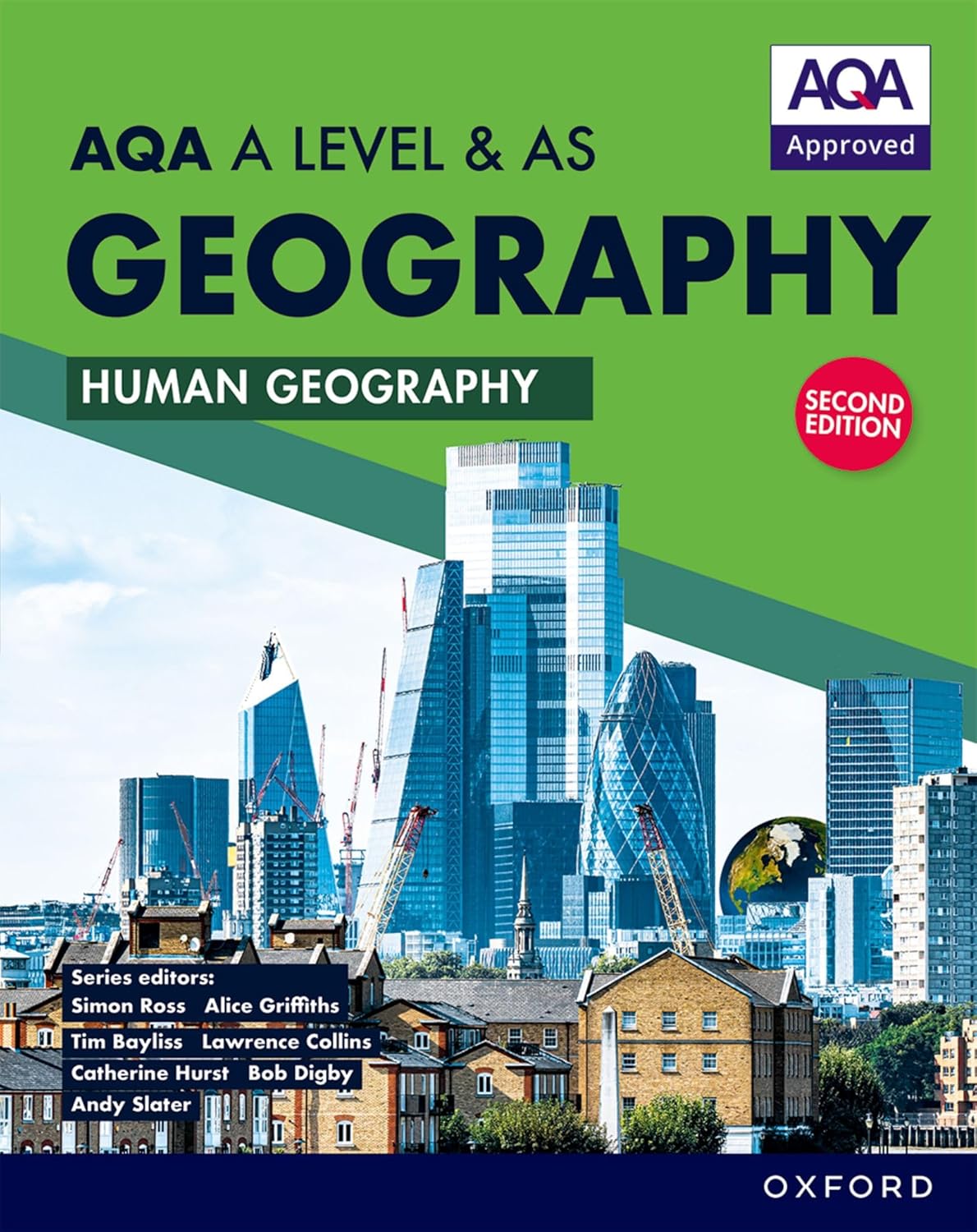 AQA Geography A Level & AS Human Geography Student Book - Updated 2020 (A Level Geography for AQA 2016) [Paperback] [Dec 01, 2016] Ross, Simon; Griffiths, Alice; Bayliss, Tim and Collins, Lawrence