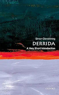Derrida: A Very Short Introduction [Paperback] [Aug 25, 2011] Glendinning, Simon