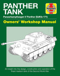 Panther Tank Manual (Haynes Manuals): Panzerkampfwagen V Panther (SdKfz 171) (Haynes Enthusiasts' Manual) [Hardcover] [May 11, 2019] Mark Healy