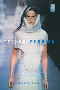 Techno Fashion [Paperback] [Dec 01, 2002] Quinn, Bradley