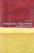 Thomas Aquinas: A Very Short Introduction (Very Short Introductions) [Paperback] [Nov 30, 2009] Kerr, Fergus