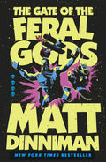 The Gate of the Feral Gods: Dungeon Crawler Carl 4 [Hardcover] [Mar 11, 2025] Matt Dinniman