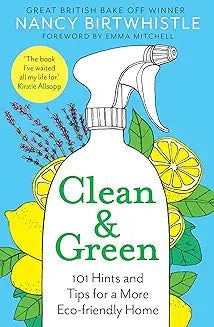 Clean & Green: 101 Hints and Tips for a More Eco-Friendly Home (Aziza's Secret Fairy Door, 105) [Hardcover] [Jan 21, 2021] Birtwhistle, Nancy and Mitchell, Emma