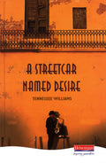 A Streetcar Named Desire (Heinemann Plays For 14-16+) [Hardcover] [Jan 16, 1995] Williams, Tennessee