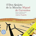 Don Quijote de la Mancha: Puesto en castellano actual íntegra y fielmente por Andrés Trapiello (Contemporánea) [Mar 12, 2019] Trapiello, Andrés and Cervantes, Miguel de