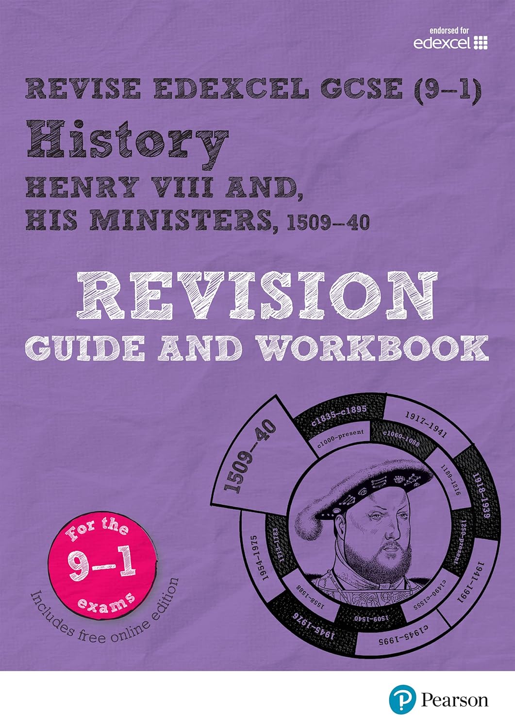 Pearson REVISE Edexcel GCSE (9-1) History Henry VIII Revision Guide and Workbook: For 2024 and 2025 assessments and exams - incl. free online edition (Revise Edexcel GCSE History 16)