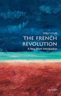 The French Revolution: A Very Short Introduction [Aug 23, 2001] Doyle, William
