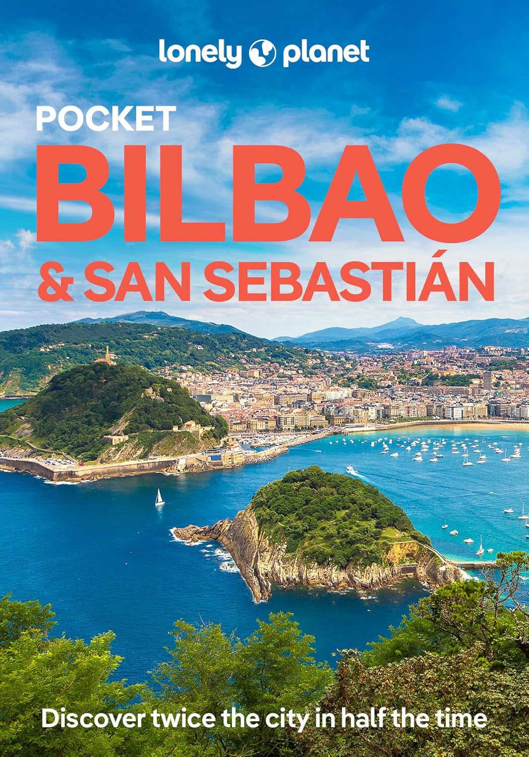 Lonely Planet Pocket Bilbao & San Sebastian: Top Sights - Local Experiences (Pocket Guide) [Paperback] [Dec 01, 2018] St Louis, Regis
