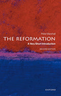 The Reformation: A Very Short Introduction [Paperback] [Oct 22, 2009] Marshall, Peter