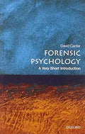 Forensic Psychology: A Very Short Introduction [Paperback] [Jun 17, 2010] Canter, David