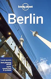 Lonely Planet Berlin: Lonely Planet's most comprehensive guide to the city (Travel Guide) [Paperback] [Jan 14, 2022] Schulte-Peevers, Andrea