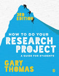 How to Do Your Research Project: A Guide for Students [Paperback] [Jun 09, 2017] Thomas, Gary